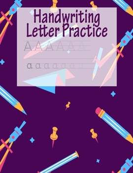 Paperback Handwriting Letter Practice: ABC Preparation - Learn Alphabet Print Letters - Primary and Preschool - Purple Book
