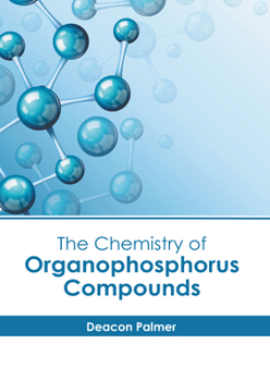 Hardcover The Chemistry of Organophosphorus Compounds Book