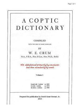 Paperback A Coptic Dictionary, volume 1: The world's best Coptic dictionary Book
