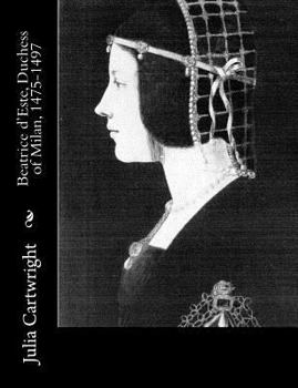 Paperback Beatrice d'Este, Duchess of Milan, 1475-1497 Book