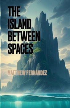 Paperback The Island Between Spaces Book
