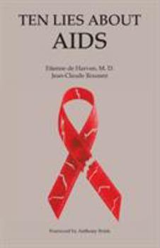 Paperback Ten Lies About Aids Book