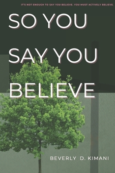 Paperback So You Say You Believe Book