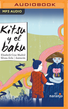 Audio CD Kitsu Y El Baku (Spanish Edition) [Spanish] Book