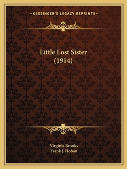 Paperback Little Lost Sister (1914) Book