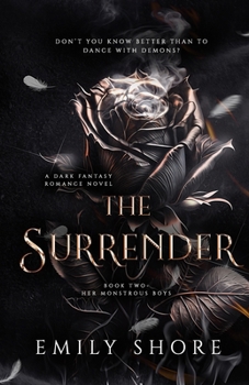 The Surrender: A Dark Fallen Angel Fantasy Romance - Book #2 of the Her Monstrous Boys
