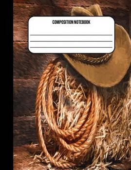Paperback Composition Notebook: Cowboy Hat 100 Ruled Pages (7.44 x 9.69) Book