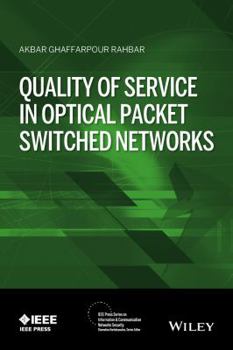 Hardcover Quality of Service in Optical Packet Switched Networks Book