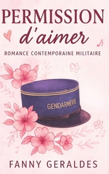 Paperback Permission d'aimer [French] Book