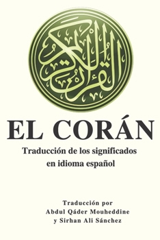 Paperback El Corán: Traducción de los significados en idioma español [Spanish] Book