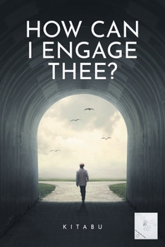 Paperback How Can I Engage Thee? Book