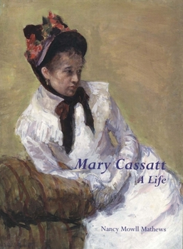 Paperback Mary Cassatt: A Life Book