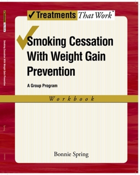 Paperback Smoking Cessation with Weight Gain Prevention: A Group Program Book