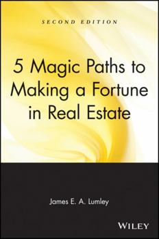 Paperback 5 Magic Paths to Making a Fortune in Real Estate Book