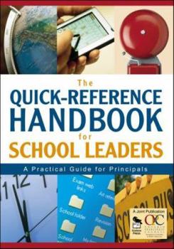 Paperback The Quick-Reference Handbook for School Leaders: A Practical Guide for Principals Book