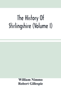 Paperback The History Of Stirlingshire (Volume I) Book