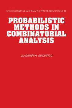 Probabilistic Methods in Combinatorial Analysis - Book #56 of the Encyclopedia of Mathematics and its Applications