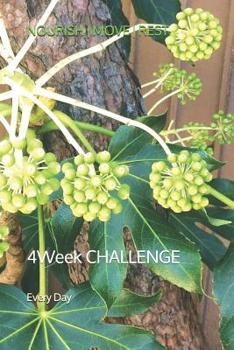 Nourish Move Rest: 4Week CHALLENGE