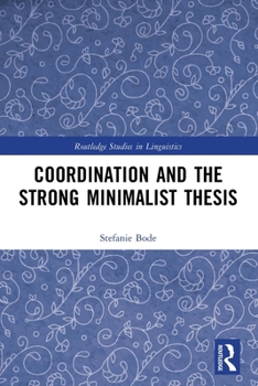 Paperback Coordination and the Strong Minimalist Thesis Book