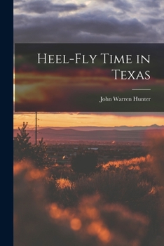 Paperback Heel-fly Time in Texas Book