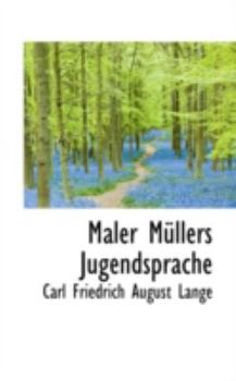 Maler M?llers Jugendsprache