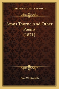 Paperback Amos Thorne And Other Poems (1871) Book