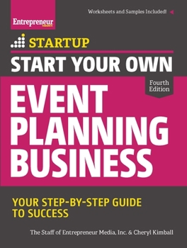 Paperback Start Your Own Event Planning Business: Your Step-By-Step Guide to Success Book