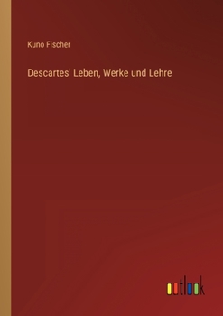 Paperback Descartes' Leben, Werke und Lehre [German] Book