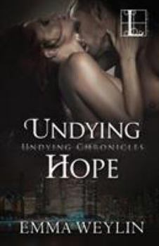 Undying Hope - Book #1 of the Undying Chronicles