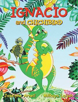 Paperback Ignacio and Chichibird Book