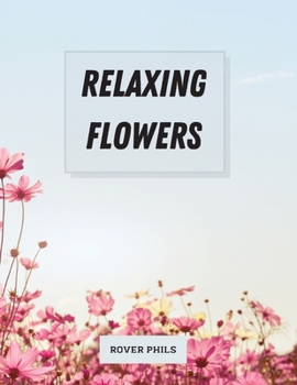 Paperback Relaxing Flowers Book