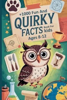 Paperback +1000 Fun and Quirky Facts Book For kids Ages 8-12 Book