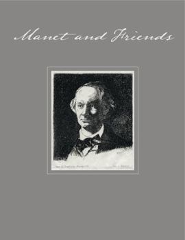 Paperback Manet and Friends: An Exhibition of Prints Organized in Memory of George Mauner Book