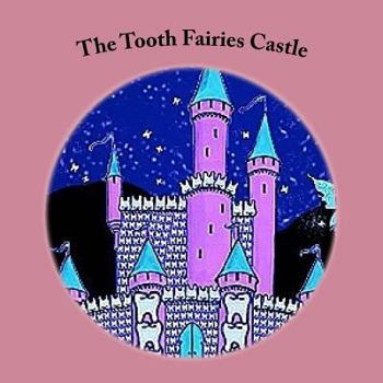 Paperback The Tooth Fairies Castle Book