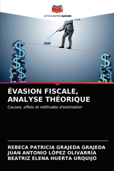 Paperback Évasion Fiscale, Analyse Théorique [French] Book