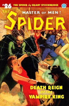 Paperback The Spider #26: Death Reign of the Vampire King Book