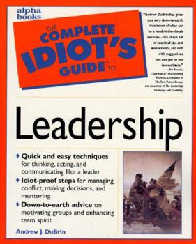 Paperback The Complete Idiot's Guide to Leadership Book