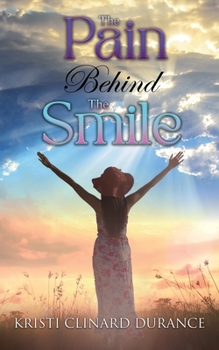 Paperback The Pain Behind the Smile Book