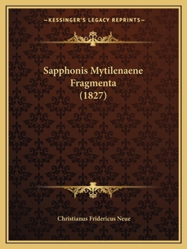 Paperback Sapphonis Mytilenaene Fragmenta (1827) [Latin] Book