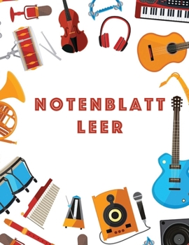 Notenblatt Leer: Musiker Komposition Buch Instrumentenmanuskript Mitarbeiterzeitung Standard 13 Daube Groß Notizbuch / Tagebuch Geschenk Für Anfänger ... Startseite, Matte Fertig. (German Edition)