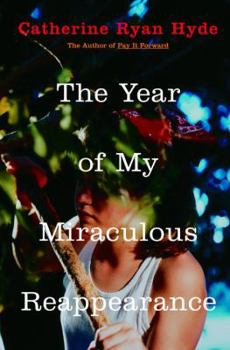 Hardcover The Year of My Miraculous Reappearance Book