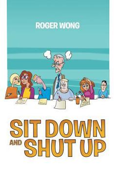 Paperback Sit Down and Shut Up Book