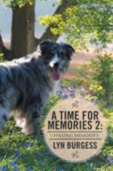 Paperback A Time For Memories 2: Chilling Memories Book