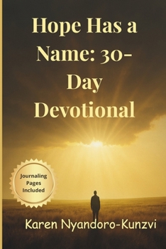 Paperback Hope Has A Name: 30-Day Devotional Book
