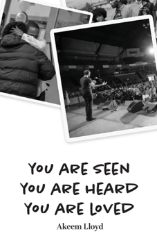 Paperback You are Seen, You are Heard, You are Loved Book