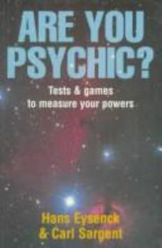 Paperback Are You Psychic?: Tests & Games to Measure Your Powers Book