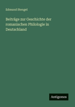 Paperback Beiträge zur Geschichte der romanischen Philologie in Deutschland (German Edition) [German] Book
