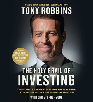 Audio CD The Holy Grail of Investing: The World's Greatest Investors Reveal Their Ultimate Strategies for Financial Freedom Book