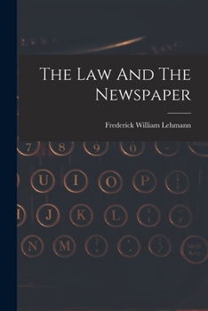 Paperback The Law And The Newspaper Book