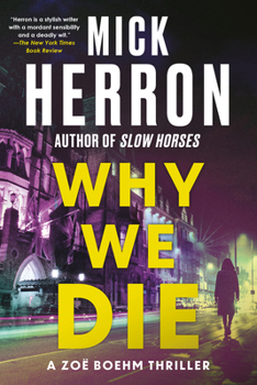Why We Die - Book #3 of the Oxford Investigations